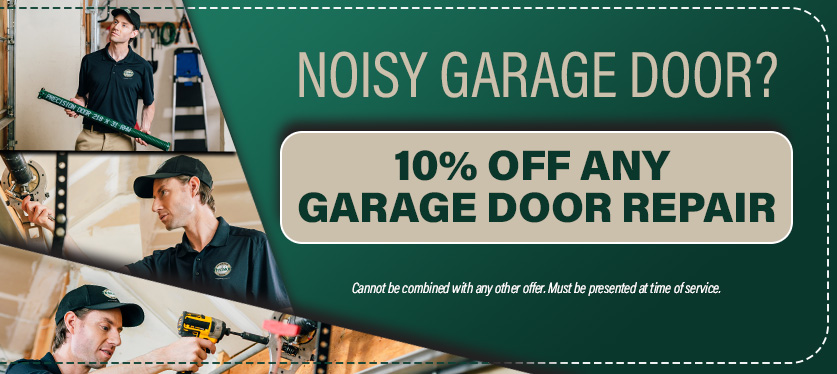 Noisy Garage Door Offer | 10% Off Any Garage Door Repair